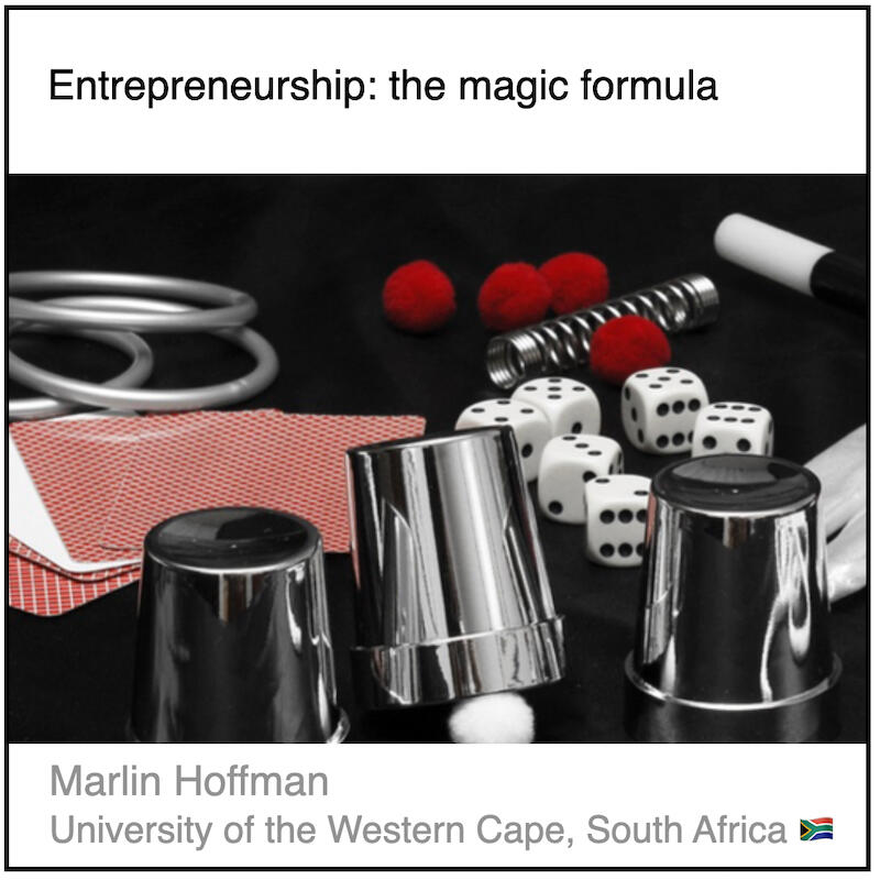 Express 2(3) Marlin Hoffman Download PDF: Entrepreneurship: the magic formula by Marlin Hoffman (University of the Western Cape, South Africa).